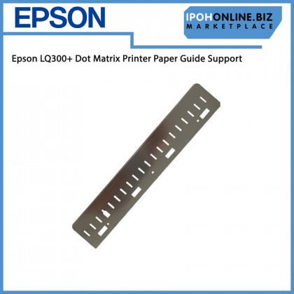 Epson LQ300+ Dot Matrix Printer Paper Guide Epson LQ300+ Dot Matrix Printer Paper Guide