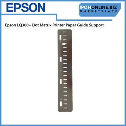 Epson LQ300+ Dot Matrix Printer Paper Guide Epson LQ300+ Dot Matrix Printer Paper Guide