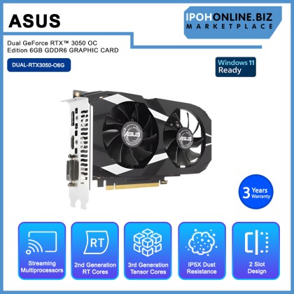 ASUS Dual GeForce RTX™ 3050 OC Edition 6GB GDDR6 GRAPHIC CARD ASUS Dual GeForce RTX™ 3050 OC Edition 6GB GDDR6 GRAPHIC CARD