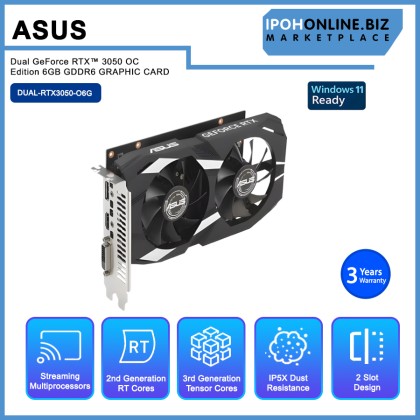 ASUS Dual GeForce RTX™ 3050 OC Edition 6GB GDDR6 GRAPHIC CARD ASUS Dual GeForce RTX™ 3050 OC Edition 6GB GDDR6 GRAPHIC CARD