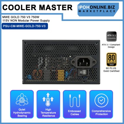 Cooler Master MWE GOLD 750 V3 750W ATX3.1 80 PLUS GOLD 115V NON Modular Power Supply Cooler Master MWE GOLD 750 V3 750W ATX3.1 80 PLUS GOLD 115V NON Modular Power Supply